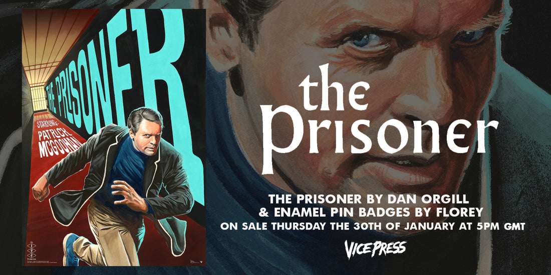 The Prisoner Limited Edition Official Art Print Poster Dan Orgill Enamel Pin Set