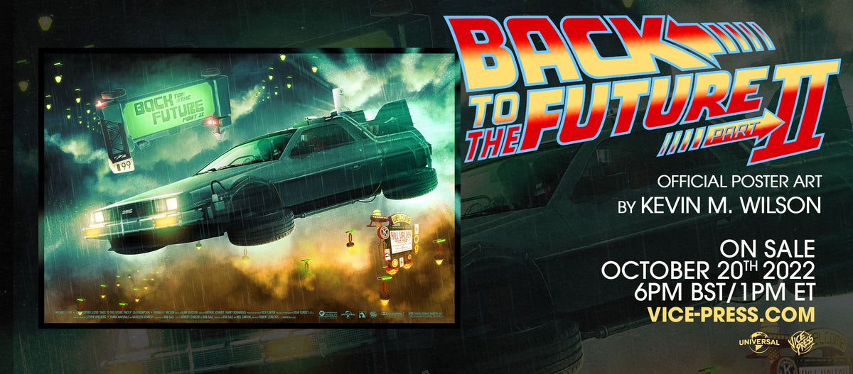 Back To The Future Part II - Posters By Kevin Wilson | Vice Press