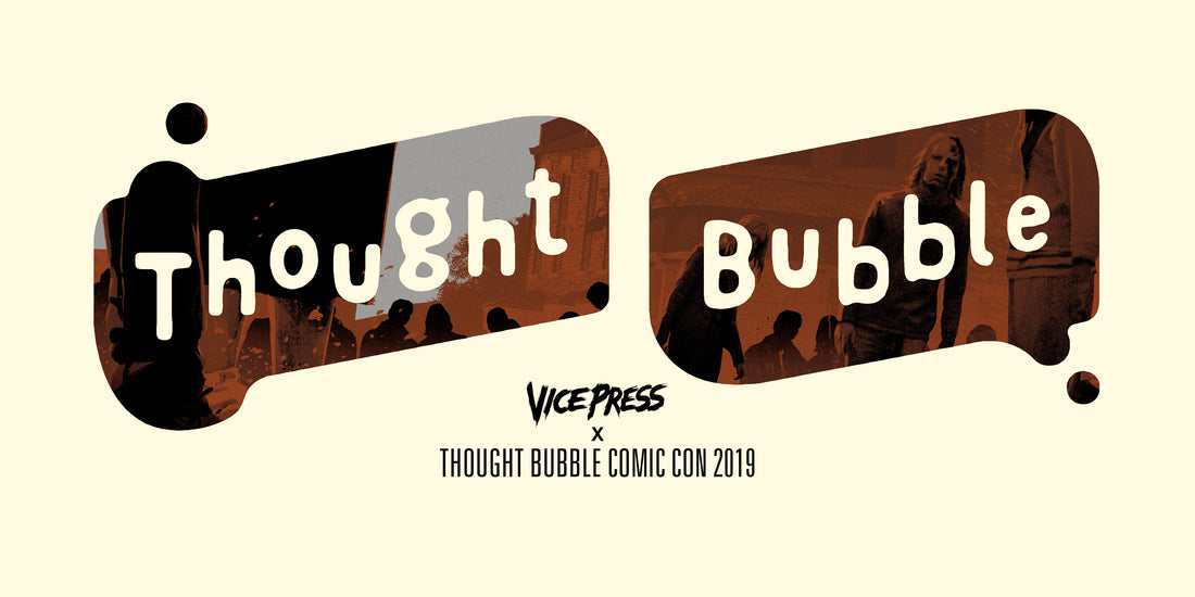 Thought Bubble 2019 Releases: Part One