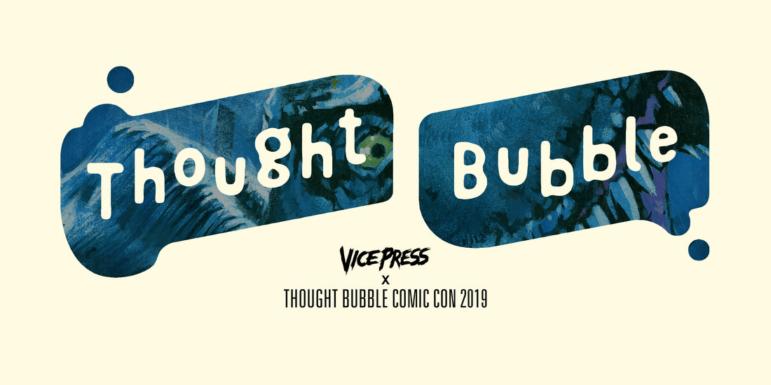 Thought Bubble 2019 Releases: Part Two