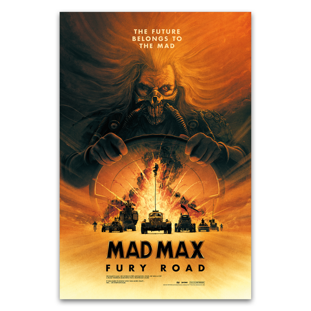 Mad Max Fun Road Movie Poster by Matt Ferguson