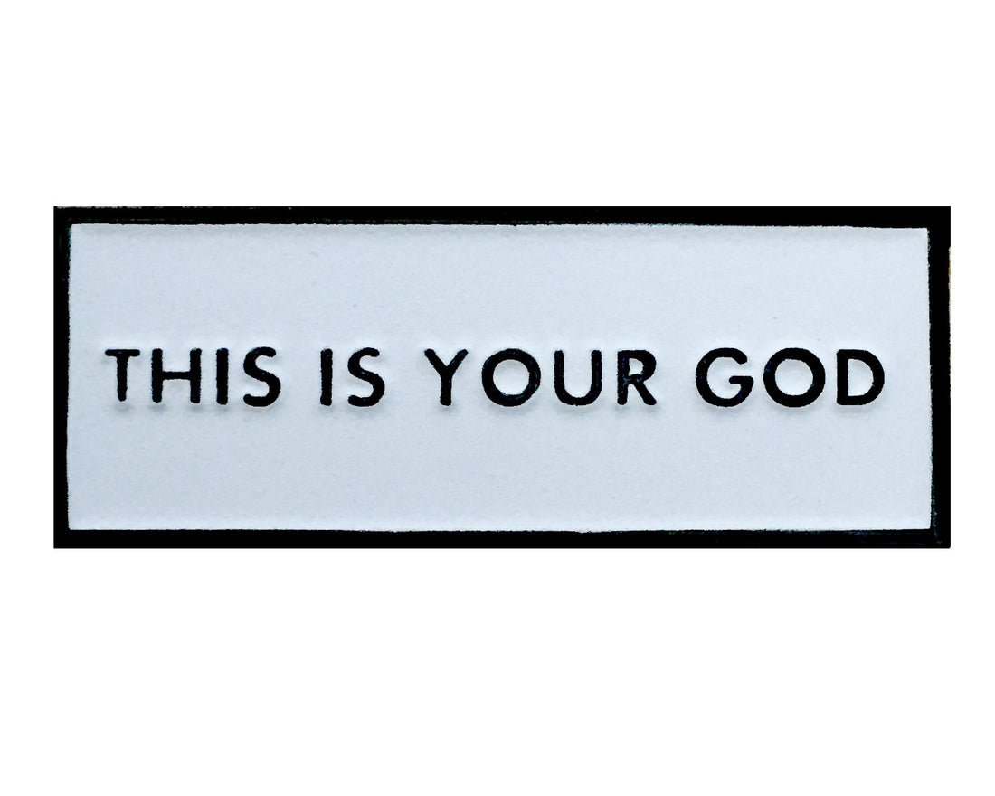 They Live Enamel Pin - This Is Your God