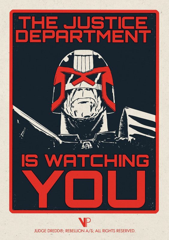 Judge Dredd - The Justice Department Is Watching You
